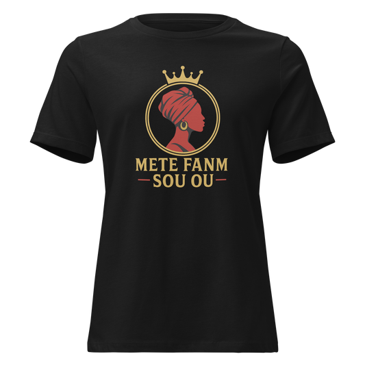 "Mete Fanm Sou Ou" — Honor Her Strength T-Shirt